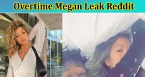 overtime meagan leak|OVERTIME MEGAN LEAKED TWITTER VIDEO